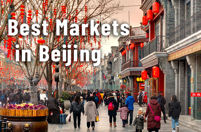 Best Markets in Beijing, China for shopping